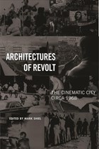 Architectures of Revolt | Mark Shiel | 