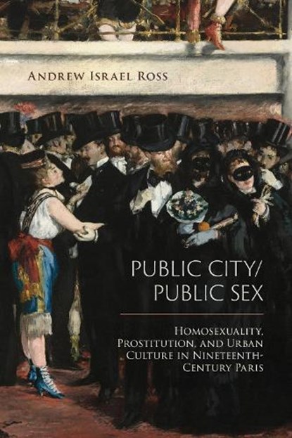 Public City/Public Sex, Andrew Israel Ross - Paperback - 9781439914892