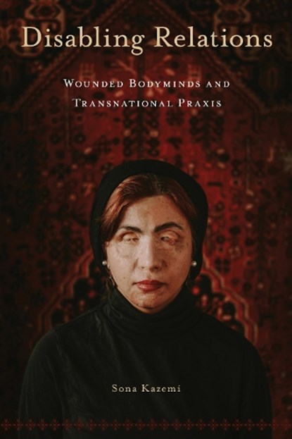 Disabling Relations, Sona Kazemi - Gebonden - 9781439922484