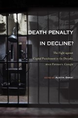 Death Penalty in Decline? - Austin Sarat - 9781439924822
