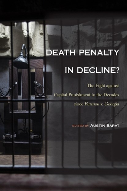 Death Penalty in Decline?, Austin Sarat - Paperback - 9781439924822