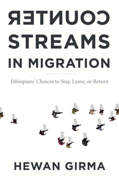 Counterstreams in Migration, Hewan Girma - Paperback - 9781439925669