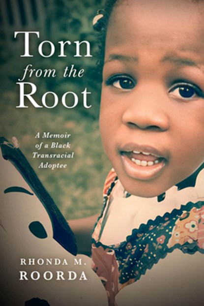 Torn from the Root, Rhonda M. Roorda - Gebonden - 9781439927939