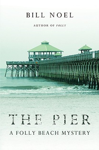 The Pier, Bill Noel - Paperback - 9781440126987