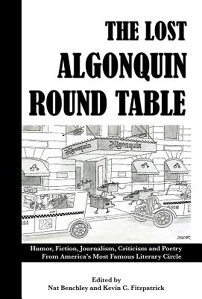 The Lost Algonquin Round Table, Nat Benchley ; Kevin C Fitzpatrick - Gebonden - 9781440151521