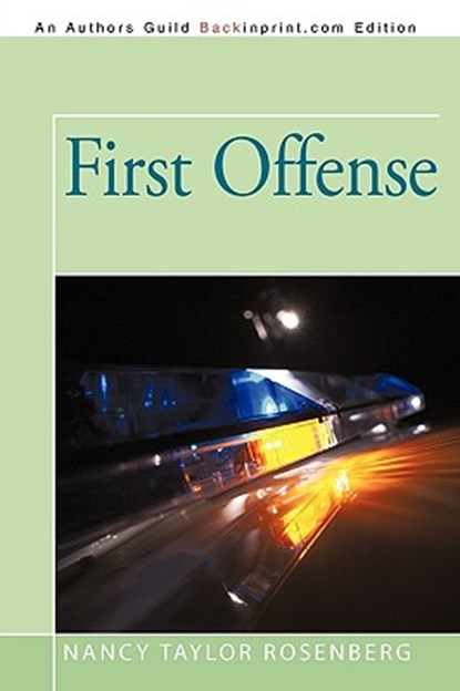 First Offense, Taylor Rosenberg Nancy Taylor Rosenberg - Paperback - 9781440165184