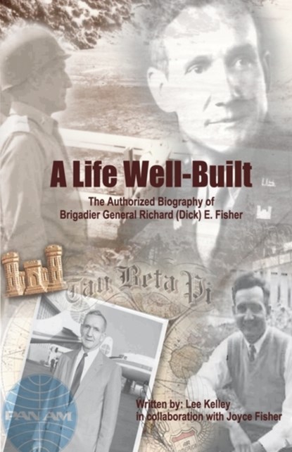 A Life Well Built, Kell Lee Kelley with Joyce Perry Fisher - Paperback - 9781440197208