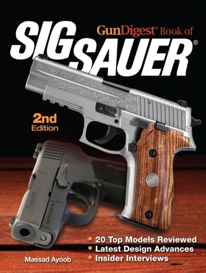 Gun Digest Book of SIG-Sauer, Massad Ayoob - Paperback - 9781440239144