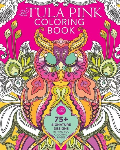 The Tula Pink Coloring Book, Tula Pink - Paperback - 9781440245428