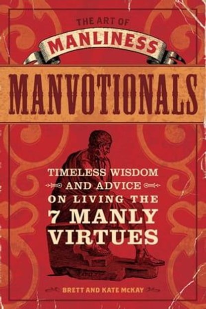 The Art of Manliness - Manvotionals, Brett McKay ; Kate McKay - Ebook - 9781440312045