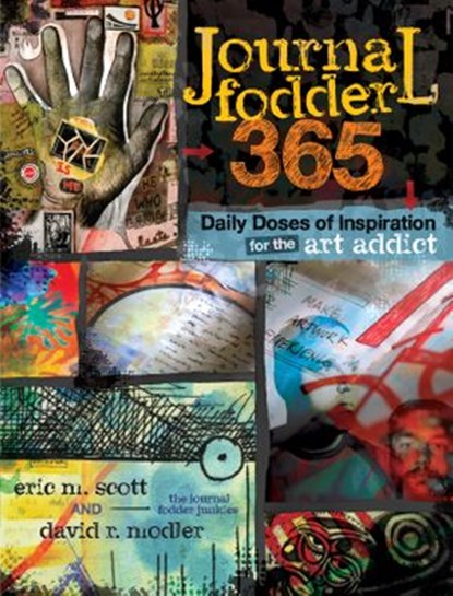 Journal Fodder 365, Eric M. Scott ; David R. Modler - Ebook - 9781440318443