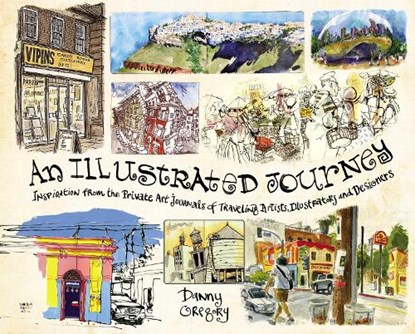 An Illustrated Journey, Danny Gregory - Paperback - 9781440320255