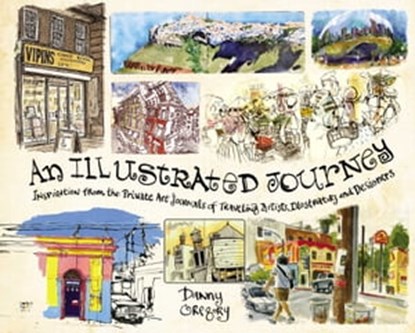 An Illustrated Journey, Danny Gregory - Ebook - 9781440320293
