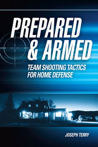 Prepared and Armed, Joseph Terry - Paperback - 9781440335907