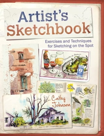 Artist's Sketchbook, Cathy Johnson - Ebook - 9781440338847