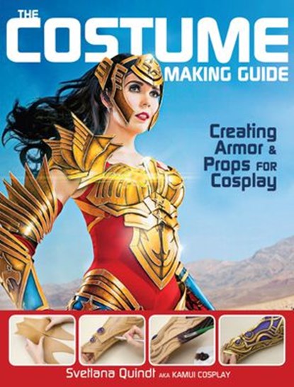 The Costume Making Guide, Svetlana Quindt - Ebook - 9781440345258