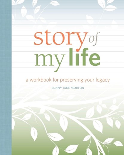 Story of my Life, Sunny Jane Morton - Paperback - 9781440347146