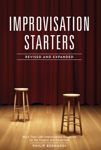 Improvisation Starters Revised and Expanded, Philip Bernardi - Paperback - 9781440347542