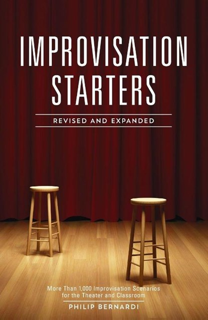 Improvisation Starters Revised and Expanded, Philip Bernardi - Paperback - 9781440347542