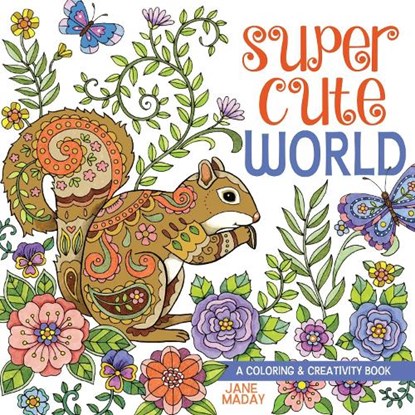 Super Cute World, Jane Maday - Paperback - 9781440349751