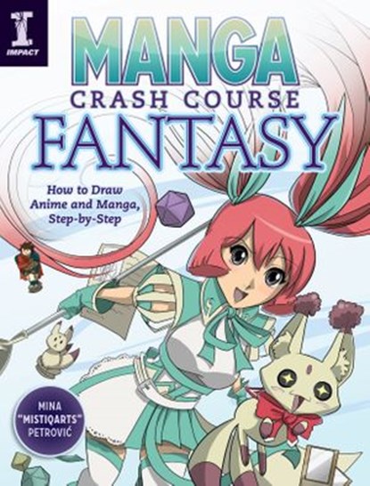 Manga Crash Course Fantasy, Mina Petrovic - Ebook - 9781440350085