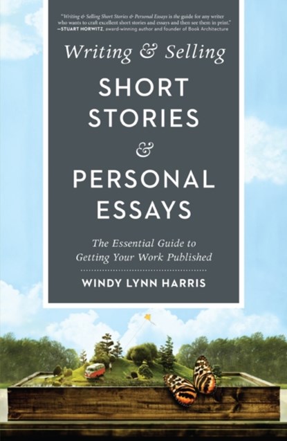 Writing & Selling Short Stories & Personal Essays, Windy Lynn Harris - Paperback - 9781440350832