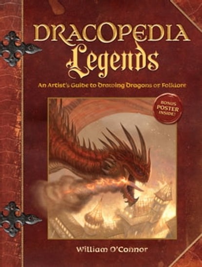 Dracopedia Legends, William O'Connor - Ebook - 9781440351013