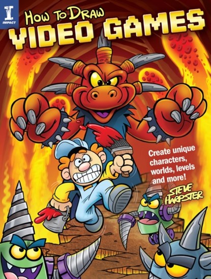 How to Draw Video Games, Steve Harpster - Paperback - 9781440351853