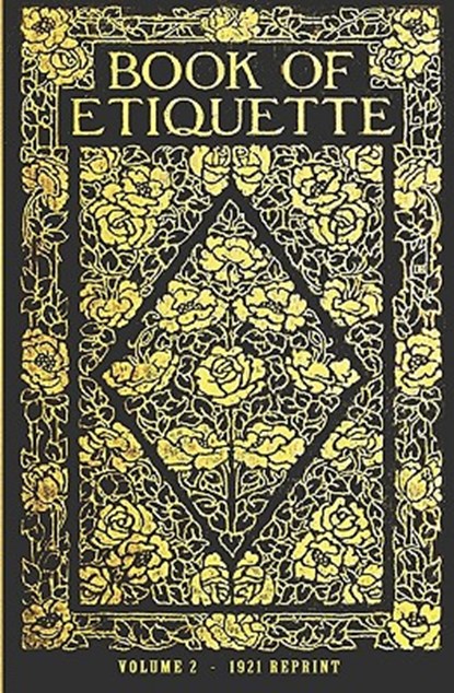 Book Of Etiquette - 1921 Reprint, Lillian Eichler Watson - Paperback - 9781440489549