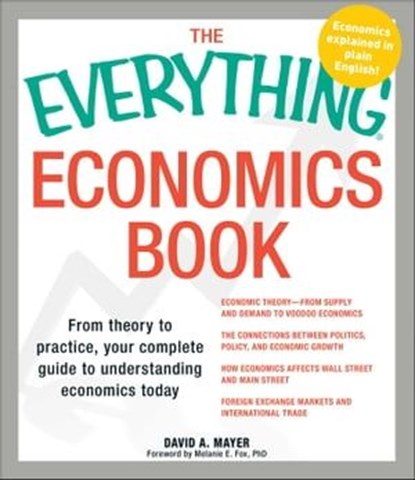 The Everything Economics Book, David A Mayer - Ebook - 9781440506031