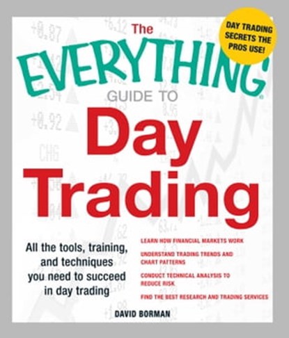 The Everything Guide to Day Trading, David Borman - Ebook - 9781440506222