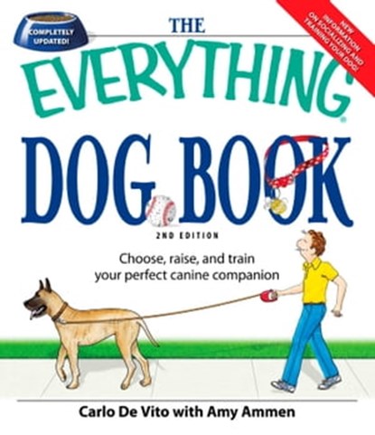 The Everything Dog Book, Dominique DeVito ; Carlo Devito - Ebook - 9781440512483