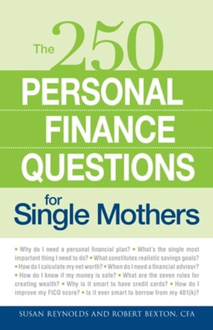 250 Personal Finance Questions for Single Mothers, Susan Reynolds ; Robert Bexton - Ebook - 9781440514197