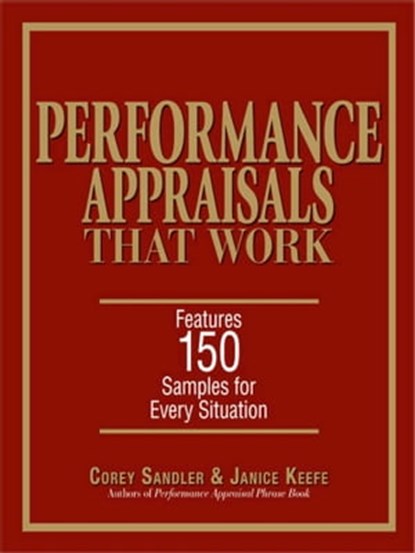 Performance Appraisals That Work, Corey Sandler ; Janice Keefe - Ebook - 9781440518447