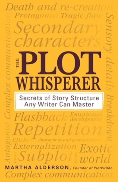 The Plot Whisperer, Martha Alderson - Ebook - 9781440528477