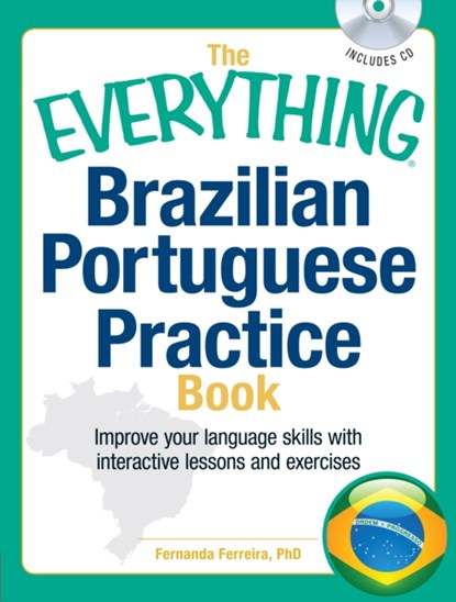The Everything Brazilian Portuguese Practice Book, Fernanda Ferreira - Paperback - 9781440528545