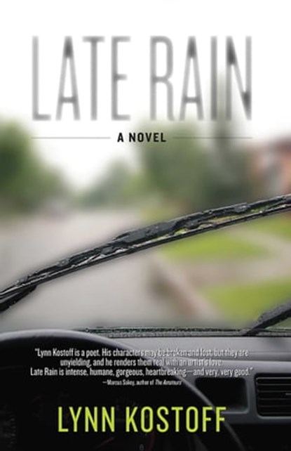 Late Rain, Lynn Kostoff - Ebook - 9781440530906