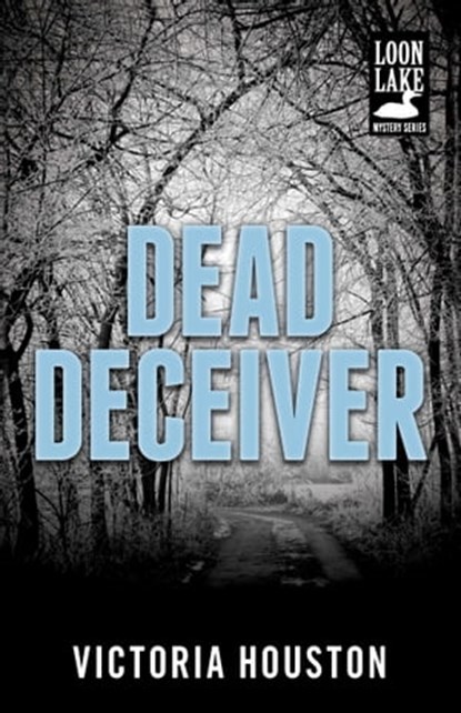 Dead Deceiver, Victoria Houston - Ebook - 9781440531064