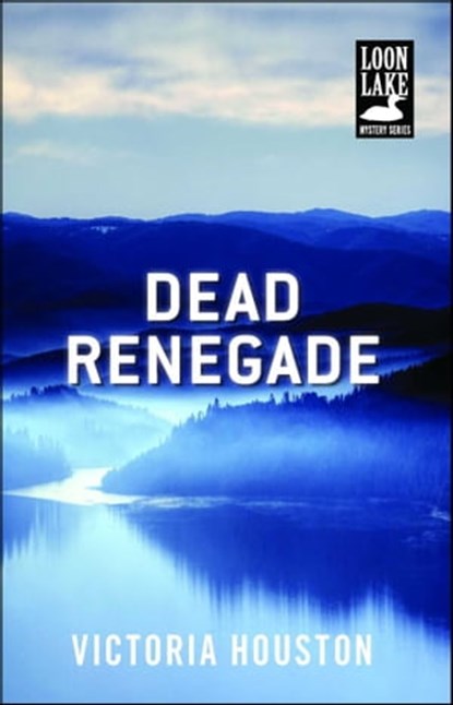 Dead Renegade, Victoria Houston - Ebook - 9781440531613