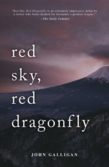 Red Sky, Red Dragonfly, John Galligan - Ebook - 9781440533990