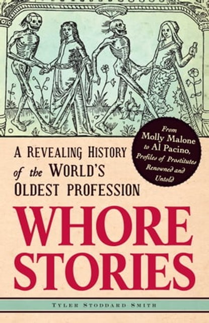 Whore Stories, Tyler Stoddard Smith - Ebook - 9781440538537