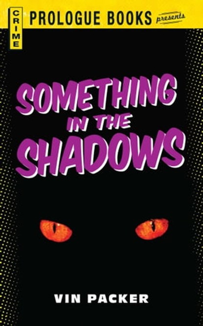 Something in the Shadows, Vin Packer - Ebook - 9781440539268