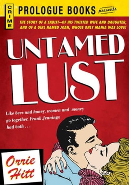 Untamed Lust, Orrie Hitt - Ebook - 9781440539800