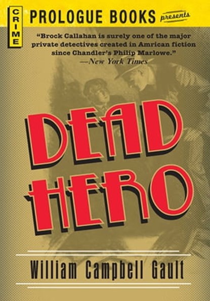 Dead Hero, William Campbell Gault - Ebook - 9781440539855