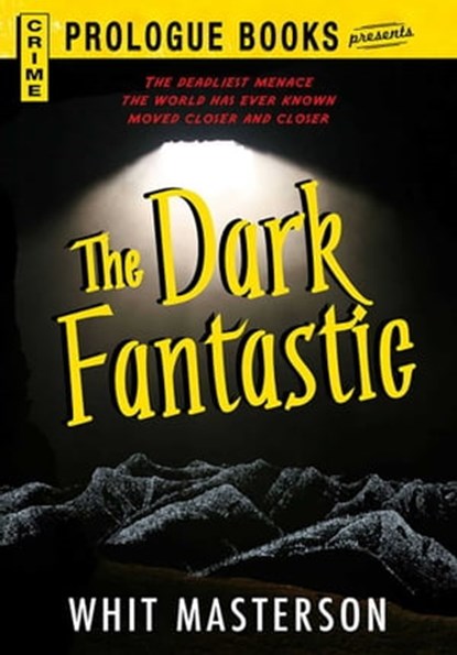 The Dark Fantastic, Whit Masterson - Ebook - 9781440540660