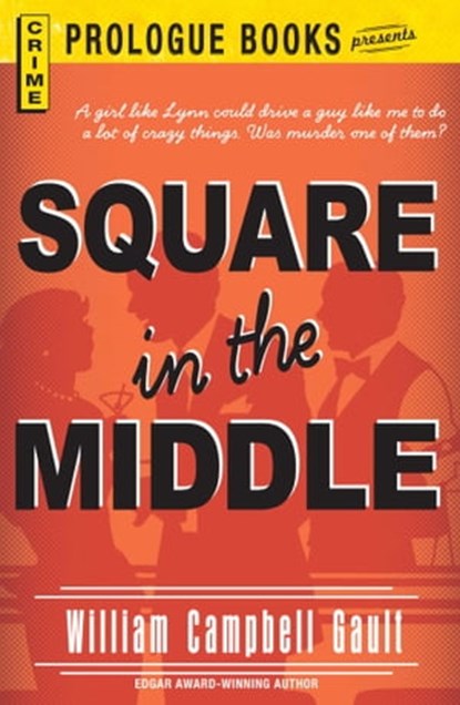 Square in the Middle, William Campbell Gault - Ebook - 9781440540677
