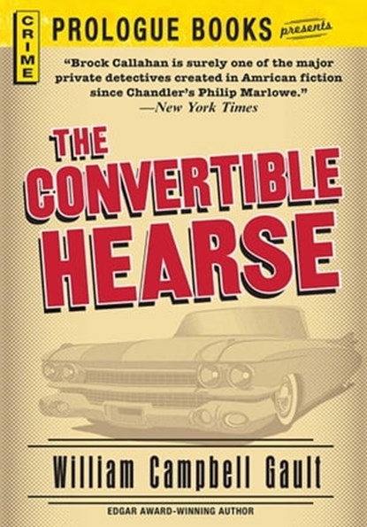 The Convertible Hearse, William Campbell Gault - Ebook - 9781440540691