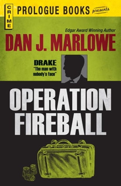 Operation Fireball, Dan J Marlowe - Ebook - 9781440542152