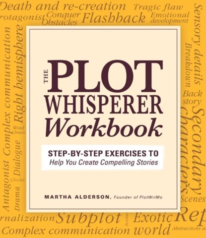 Plot Whisperer Workbook, Martha Alderson - Paperback - 9781440542749