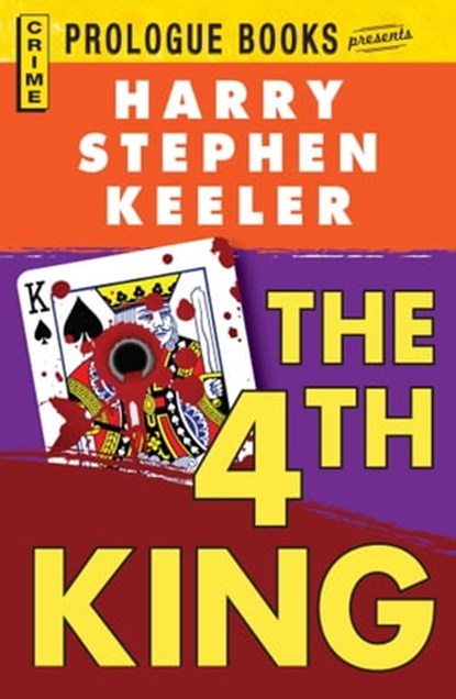 The Fourth King, Harry Stephen Keeler - Ebook - 9781440544217